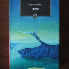Petru Popescu - Prins (2009, editie cartonata)