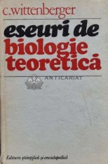 Eseuri de biologie teoretica - 1981 - C. Wittenberger (M110)