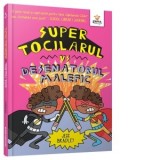 Super Tocilarul vs Desenatorul Malefic - Jess Bradley, Andra Manole
