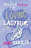Loving Ladybug, Part One: A Why Choose Omegaverse Friends to Lovers Hockey Romance