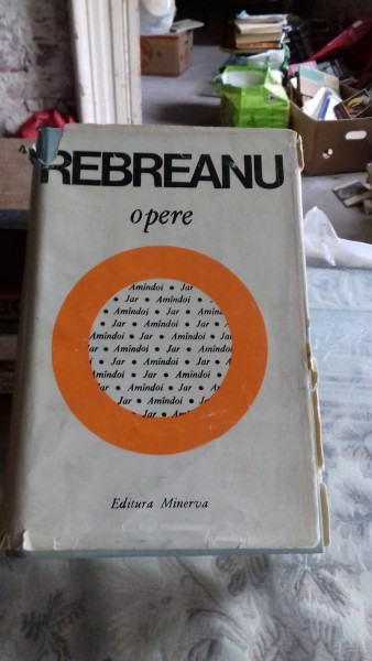 OPERE - LIVIU REBREANU VOL.9