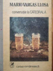 Conversatie La Catedrala - Mario Vargas Llosa ,519080 foto