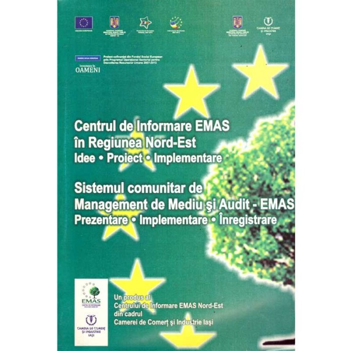 - Sistemul comunitar de Management de Mediu si Audit - EMAS - Prezentare, Implementare, Inregistrare - - 136197