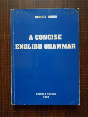 George Gruia - A concise English grammar foto