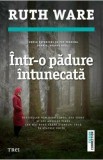 Intr-o padure intunecata | Ruth Ware