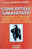 JEAN-MICHEL BESNIER - CONCEPTELE UMANITATII. O ISTORIE A IDEILOR ȘTIINȚIFICE...