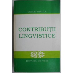 Contributii lingvistice &ndash; Vasile Fratila