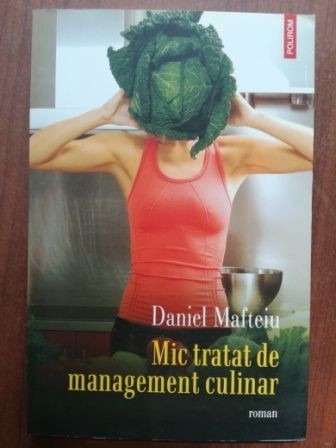 Mic tratat de management culinar- Daniel Mafteiu