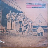 Disc Vinil Orchestra ansamblului Maramureșul din Baia Mare - C&icirc;ntece De Nuntă Din Maramureș -Electrecord Cat. ST-EPE 02028
