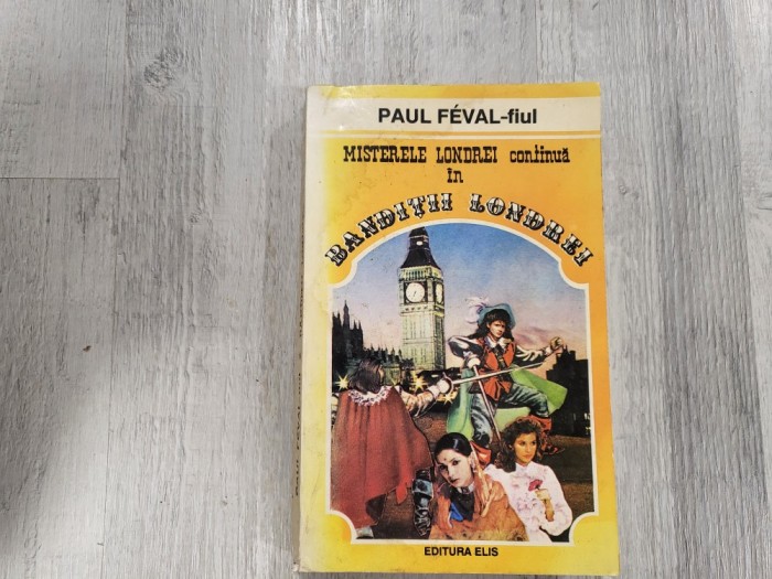 Banditii Londrei de Paul Feval-fiul