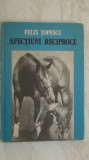 Felix Topescu - Afectiuni reciproce, 1981, Albatros