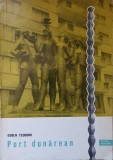 Port Dunărean - Eugen Teodoru, 1965, Editura Tineretului, Geografie Rom&acirc;nia, Carte Veche, 135 pagini