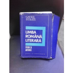 LIMBA ROMANA LITERARA, STUDII SI ARTICOLE - GAVRIL ISTRATE