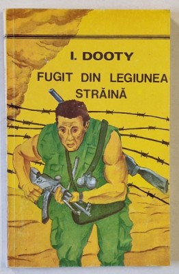 FUGIT DIN LEGIUNEA STRAINA de I. DOOTY , 1995 foto