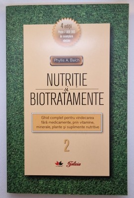 Nutriție și biotratamente - ghid complet pentru vindecarea fără medicamente, prin vitamine, minerale, plante și suplimente nutritive, vol. 2 foto