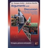 Arguments and Discussion - Az angol emelt szintű &eacute;retts&eacute;gire &eacute;s nemzetk&ouml;zi nyelvviszg&aacute;kra B2-C1 szint - Dr. Tompos Anik&oacute;