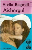 Aisbergul - Stella Bagwell