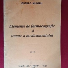 Elemente de farmacografie si testare a medicamentului- Ostin C.Mungiu