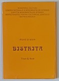 BISTRITA , ATUNCI SI ACUM *EDITIE BILINGVA
