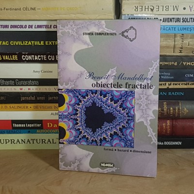BENOIT MANDELBROT - OBIECTELE FRACTALE : FORMA * HAZARD * DIMENSIUNE , 1998 * foto