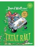 Tatal rau - David Walliams, Ioana Vilcu