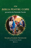 Cumpara ieftin Biblia Pentru Copii Povestita De Parintele Necula Vol. Ii, Parintele Necula - Editura Bookzone