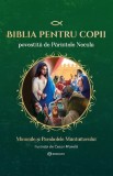 Cumpara ieftin Biblia Pentru Copii Povestita De Parintele Necula Vol. Ii, Parintele Necula - Editura Bookzone