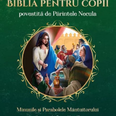 Biblia Pentru Copii Povestita De Parintele Necula Vol. Ii, Parintele Necula - Editura Bookzone