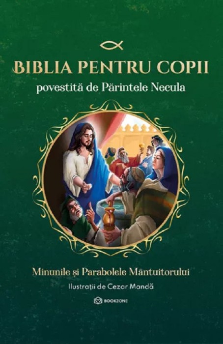 Biblia Pentru Copii Povestita De Parintele Necula Vol. Ii, Parintele Necula - Editura Bookzone