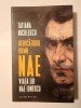 Tatiana Niculescu - Seducătorul domn Nae: viața lui Nae Ionescu
