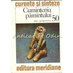 Cumintenia Pamantului - Dan Grigorescu