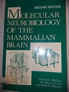 Molecular neurobiology of the mammalian brain- Patrick I. McGeer, Sir John C. Eccles foto