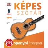 K&eacute;pes sz&oacute;t&aacute;r spanyol-magyar (audio alkalmaz&aacute;ssal) - P. M&aacute;rkus Katalin