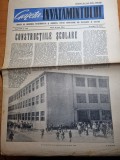 gazeta invatamantului 15 mai 1964-constuctia de scoli in cluj,bistrita,turda,dej