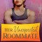 Her Unexpected Roommate
