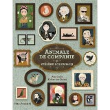 Animale de companie si stapanii lor faimosi - Ana Gallo