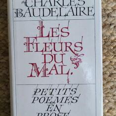 Les Fleurs du Mal. Petits poèmes en prose - Charles Baudelaire , ed. cartonata