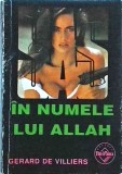 Gerard de Villiers - In numele lui Allah