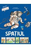 Spatiul. Stiai ca? Banda desenata pentru micii exploratori - Olivier Dupin