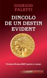 Giorgio Faletti - Dincolo de un destin evident ( Premiul ROMA 2007 )