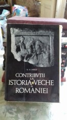 CONTRIBUTII LA ISTORIA VECHE A ROMANIEI - D.M. PIPPIDI