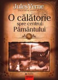 O călătorie spre centrul Păm&acirc;ntului - Paperback brosat - Jules Verne - Gramar