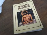 Cumpara ieftin PROHODUL DOMNULUI INTREG SI NESCHIMBAT, DUPA TEXTUL INTEGRAL BUZAU 1836