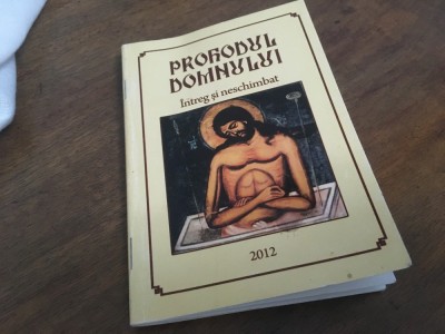 PROHODUL DOMNULUI INTREG SI NESCHIMBAT, DUPA TEXTUL INTEGRAL BUZAU 1836 foto