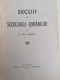 G. Poppa-Lisseanu - Secuii si secuizarea romanilor 1932. Tipografia Universul