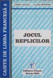 JOCUL REPLICILOR-LAURA ANGHEL, ELENA MURARIU-219462