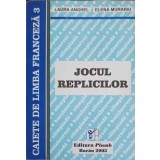JOCUL REPLICILOR-LAURA ANGHEL, ELENA MURARIU-219462