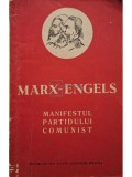Karl Marx - Manifestul Partidului Comunist (Editia: 1958)