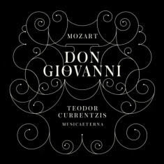 Mozart: Don Giovanni | Wolfgang Amadeus Mozart, Teodor Currentzis