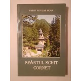 Preot Nicolae Moga - Sf&acirc;ntul Schit Cornet